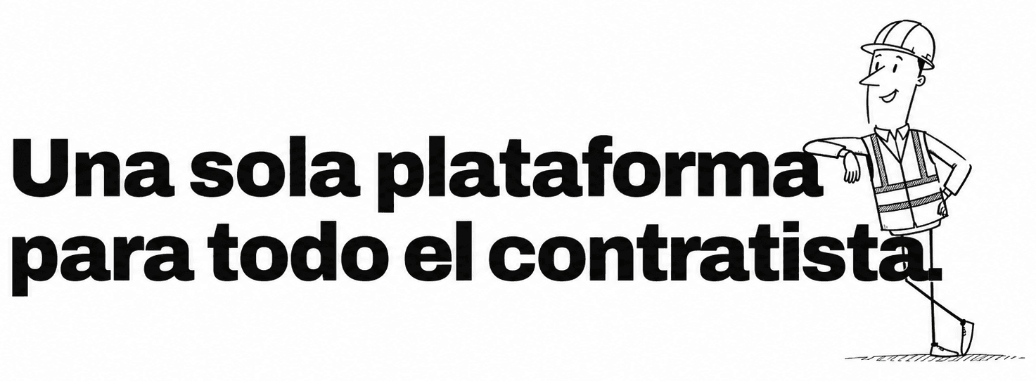 Una sola plataforma para todo el contratista